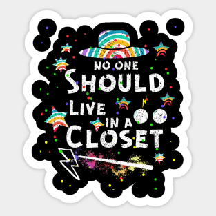 No One Should Live In A Closed LGBT Gay Pride Sticker